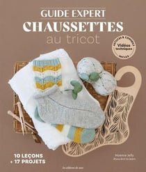 Guide expert : Chaussettes au tricot