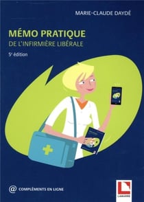 Mémo pratique de l'infirmière libérale (5e édition)