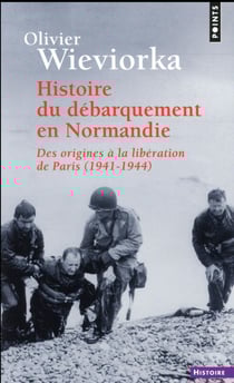 Histoire du débarquement en Normandie - des origines à la libération de Paris (1941-1944)