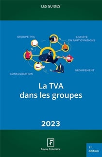Les guides RF : la TVA dans les groupes (édition 2023)