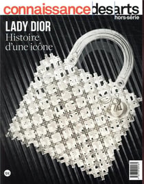 Connaissance des arts Hors-Série n.889 : lady Dior, histoire d'une icône