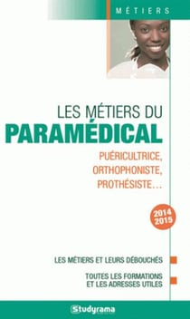 Les métiers du paramédical - 2014-2015