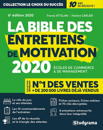 La bible des entretiens de motivation (édition 2020)