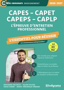 CAPES, CAPEPS, CAPET, CAPLP - L'épreuve d'entretien professionnel : L'essentiel à connaître - Sessions 2026-2027 (L3/M2)