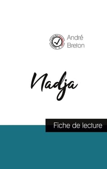 Nadja, de André Breton : fiche de lecture