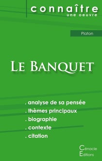 Fiche de lecture le banquet de Platon (analyse littéraire de référence et résumé complet)