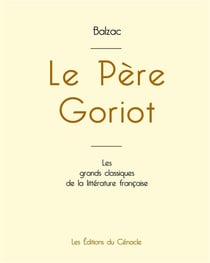 Le père Goriot de Balzac (édition grand format)