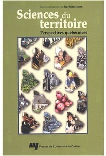 Sciences du territoire - perspectives québécoises