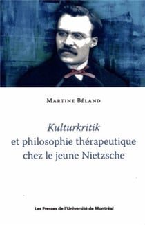 Kulturkritik et philosophie therapeutique chez le jeune nietzsche