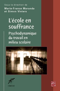 L'école en souffrance - psychodynamique du travail en milieu scolaire