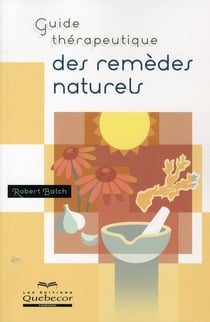 Guide therapeutique des remedes naturels 2ed