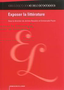 Exposer la littérature