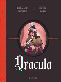 La véritable histoire vraie Tome 1 : Dracula