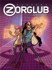 Zorglub Tome 2 : l'apprenti méchant