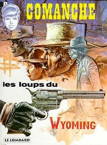 Comanche Tome 3 : les loups du Wyoming