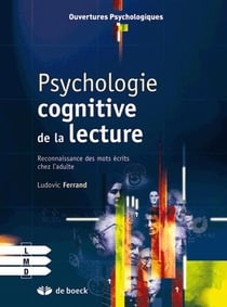 Psychologie cognitive de la lecture : Reconnaissance des mots écrits chez l'adulte