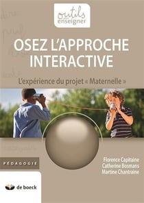 Osez l'approche interactive - l'experience du projet "maternelle"