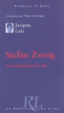 Stefan zweig, un ecrivain dans la cite