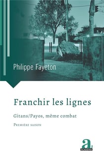 Franchir les lignes - Gitans / Payos, même combat