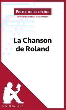 Fiche de lecture : la chanson de Roland - analyse complète de l'oeuvre et résumé