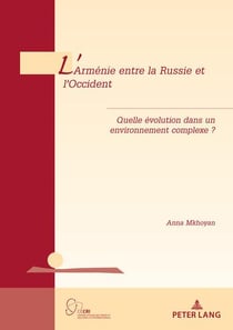 Geopolitique et resolution des conflits / geopolitics and conflict resolution - t24 - l'armenie entr