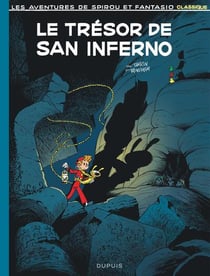 Les aventures de Spirou et Fantasio Classique Tome 2 : Le trésor de San Inferno