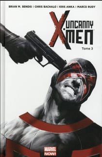 Uncanny x-men t.3