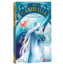 Les mondes d'Animalia Tome 1 : les licornes et la menace du griffon