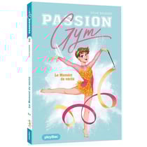 Passion gym Tome 2 : le moment de vérité