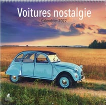Voitures nostalgie : calendrier (édition 2022)
