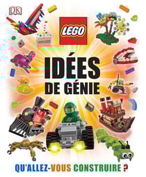 Lego : idées de génie