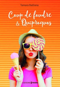 Coup de foudre et quiproquos