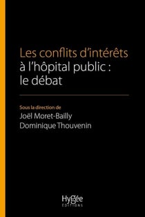 Les conflits d'intérêts à l'hopital public : le débat