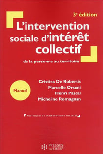 L'intervention sociale d'intérêt collectif : de la personne au territoire (3e édition)
