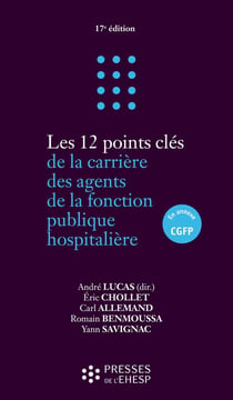 Les 12 points clés de la carrière des agents de la fonction publique hospitalière (17e édition)