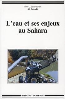 Eau et ses enjeux au Sahara (L')
