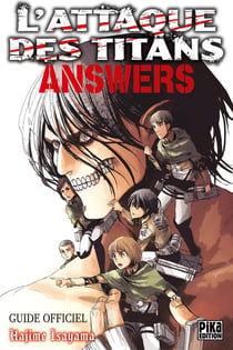 L'Attaque des Titans : answers - guide officiel