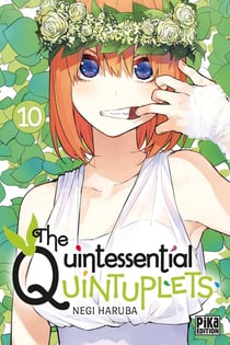The Quintessential Quintuplets Tome 10
