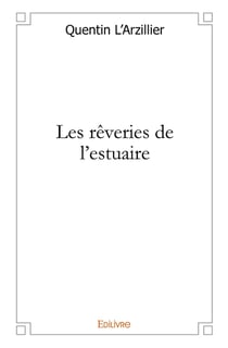 Les rêveries de l'estuaire