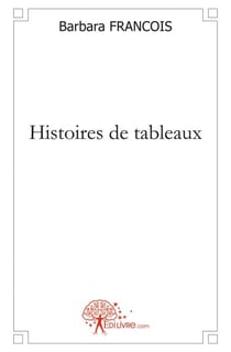 Histoires de tableaux