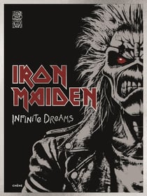 Iron Maiden: Infinite Dreams : Le livre officiel