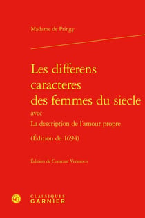 Les differens caracteres des femmes du siecle avec la description de l'amour propre (edition de 1694)