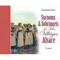Surnoms et sobriquets des villes et villages d'alsace