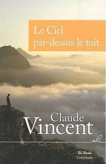 Le ciel par-dessus le toit