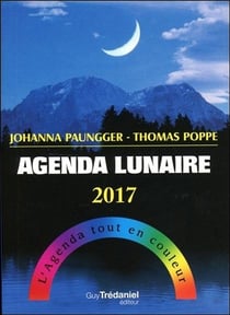 Agenda lunaire 2017 - l'agenda tout en couleur