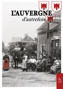 L'Auvergne d'autrefois