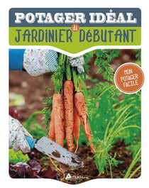 Le potager idéal du jardinier débutant