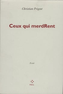 Ceux qui merdrent