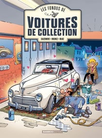 Les fondus de voitures de collection Tome 2