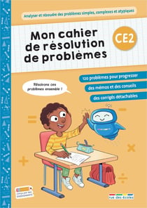 Mon cahier de résolution de problèmes : CE2 : Pour un entraînement progressif